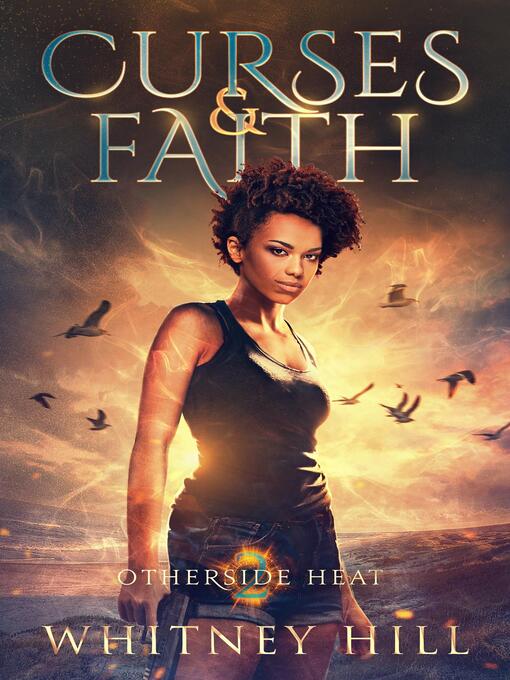 Title details for Curses and Faith by Whitney Hill - Wait list